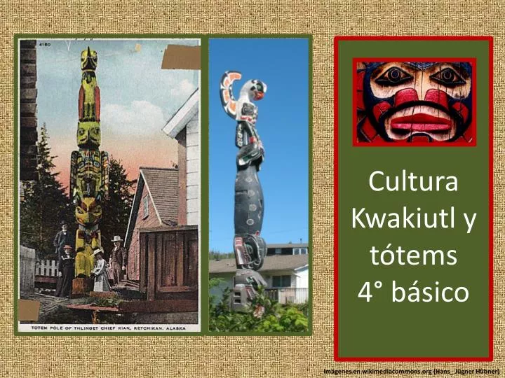cultura k wakiutl y t tems 4 b sico