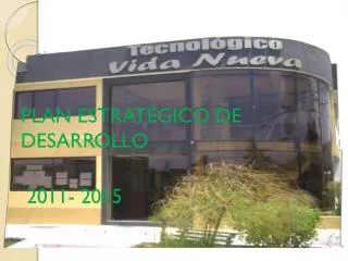 plan estrat gico de desarrollo 2011 2015