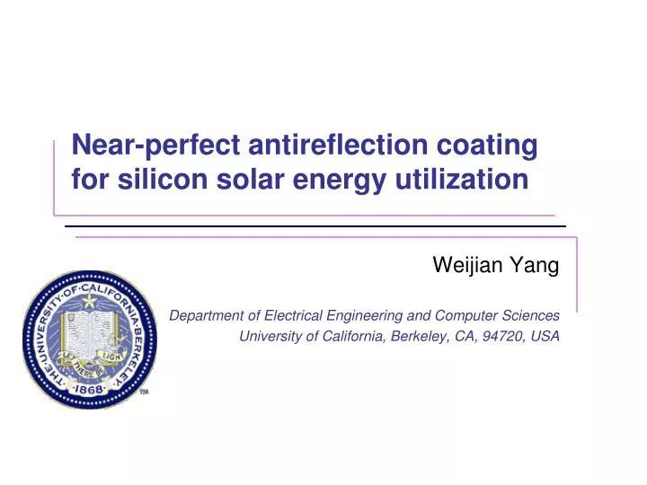 near perfect antireflection coating for silicon solar energy utilization