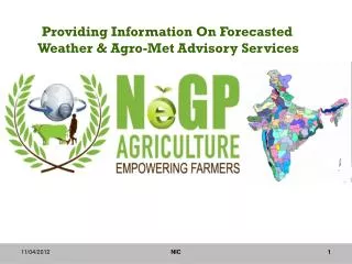 Providing Information On Forecasted Weather &amp; Agro-Met Advisory Services