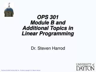OPS 301 Module B and Additional Topics in Linear Programming