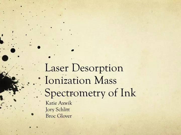 laser desorption ionization mass spectrometry of ink