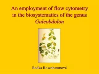 An employment of flow cytometry in the biosystematics of the genus Galeobdolon