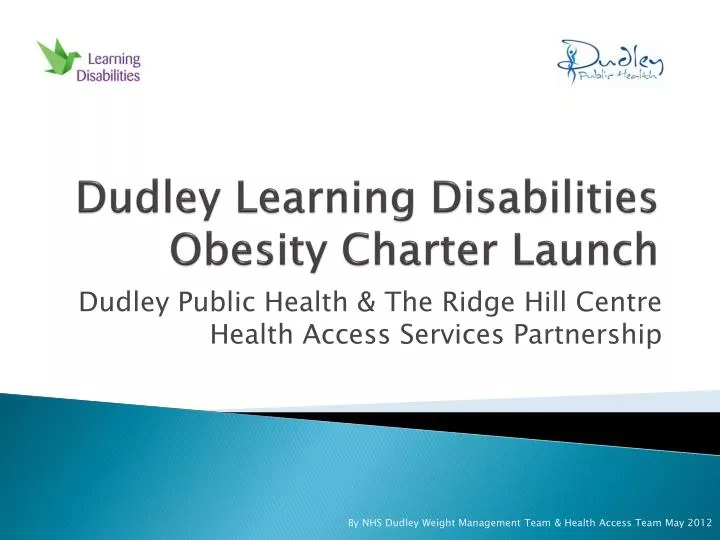 dudley learning disabilities obesity charter launch