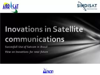 Innovations in Satcom Apllications in Brazil