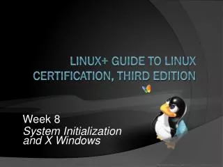 Linux+ Guide to Linux Certification, Third Edition