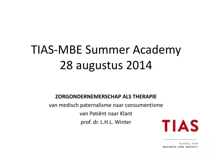 tias mbe summer academy 28 augustus 2014