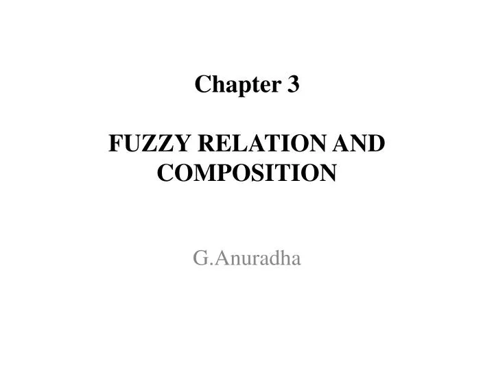 chapter 3 fuzzy relation and composition