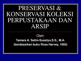 preservasi konservasi koleksi perpustakaan dan arsip