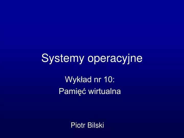 systemy operacyjne