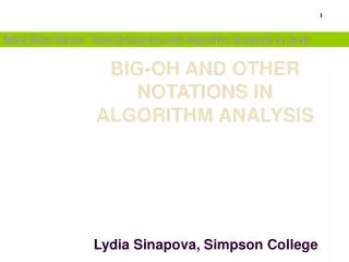BIG-OH AND OTHER NOTATIONS IN ALGORITHM ANALYSIS