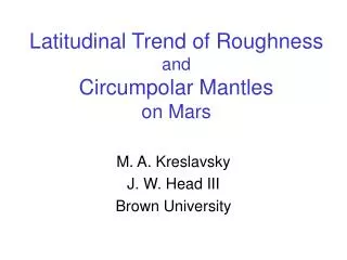 Latitudinal Trend of Roughness and Circumpolar Mantles on Mars