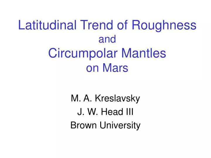 latitudinal trend of roughness and circumpolar mantles on mars
