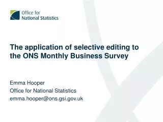 The application of selective editing to the ONS Monthly Business Survey