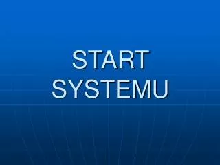 start systemu