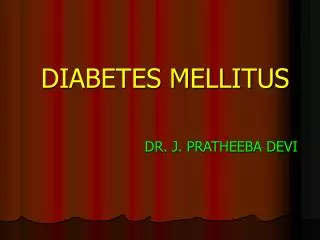 DIABETES MELLITUS