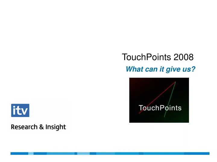 touchpoints 2008