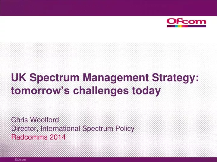 uk spectrum management strategy tomorrow s challenges today