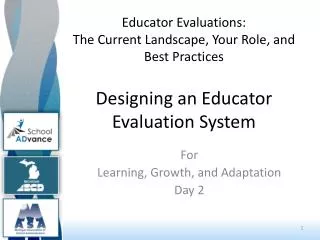 For Learning, Growth, and Adaptation Day 2