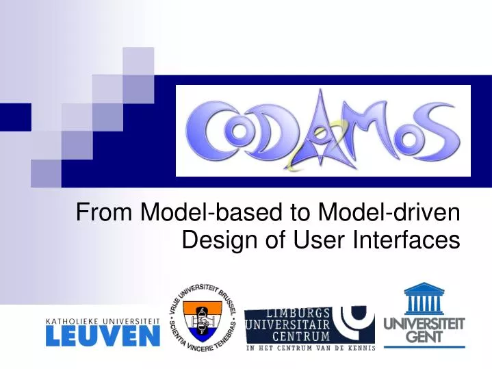 from model based to model driven design of user interfaces