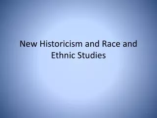 New Historicism and Race and Ethnic Studies