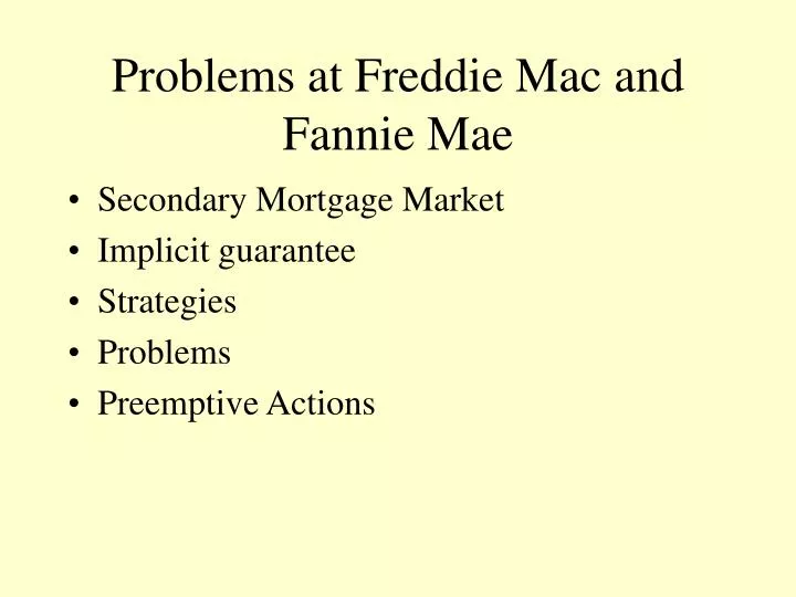 problems at freddie mac and fannie mae