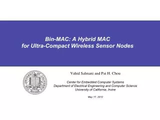 Bin-MAC: A Hybrid MAC for Ultra-Compact Wireless Sensor Nodes