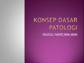 konsep dasar patologi