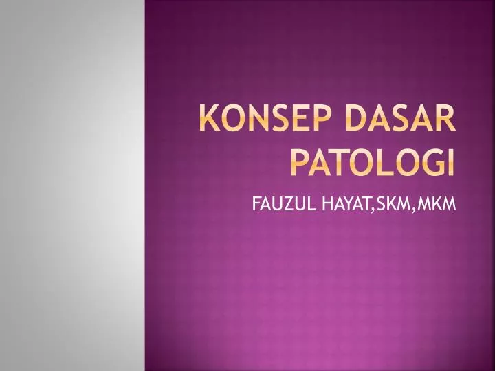 konsep dasar patologi