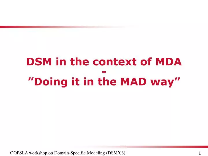 dsm in the context of mda doing it in the mad way