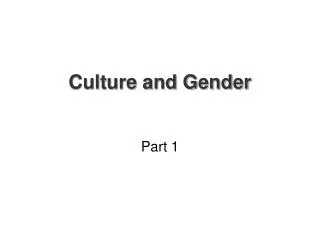 Culture and Gender