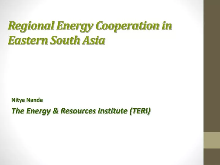 regional energy cooperation in eastern south asia