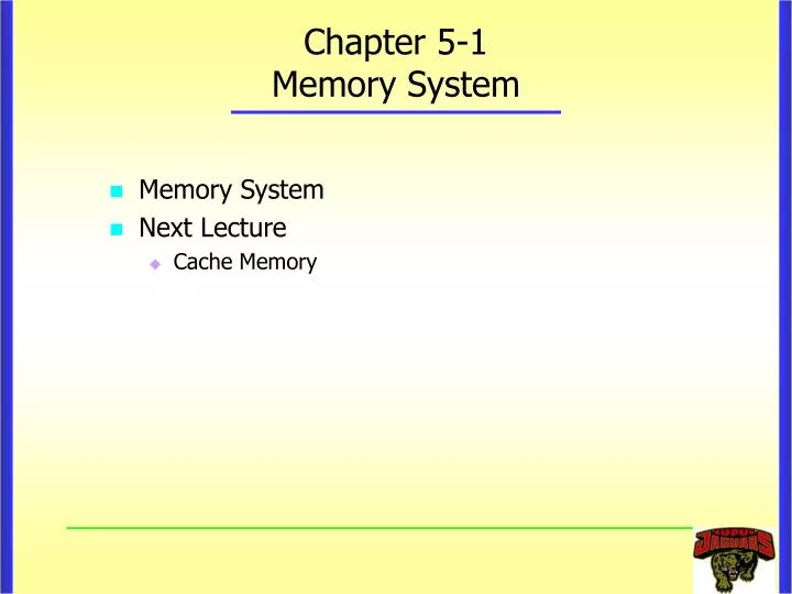chapter 5 1 memory system