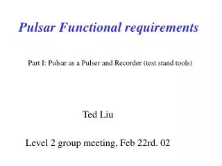 Pulsar Functional requirements