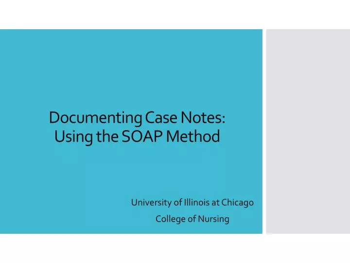 documenting case notes using the soap method