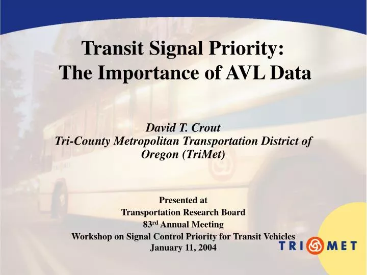 transit signal priority the importance of avl data