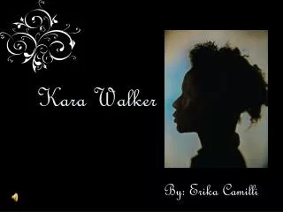 Kara Walker