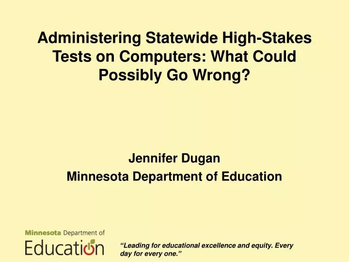 administering statewide high stakes tests on computers what could possibly go wrong