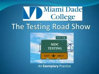 The Testing Road Show