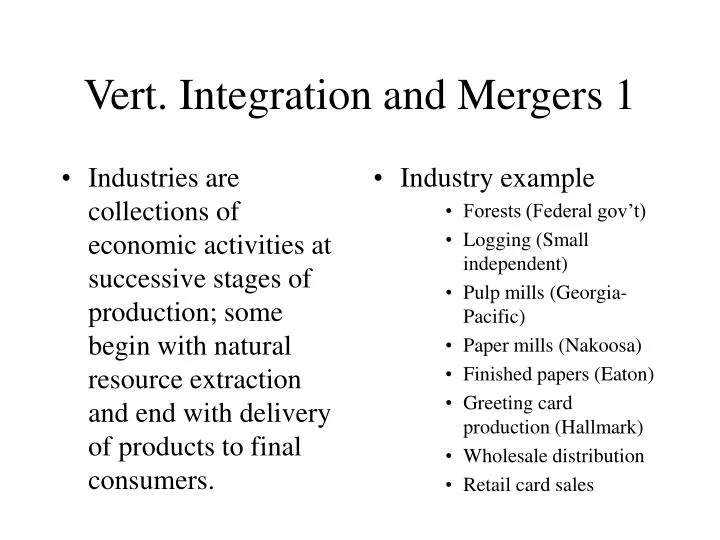 vert integration and mergers 1