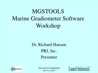 MGSTOOLS Marine Gradiometer Software Workshop