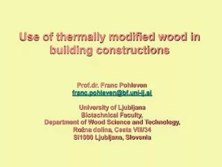 Use of thermally modified wood in building constructions