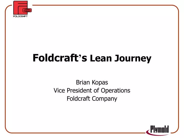 foldcraft s lean journey
