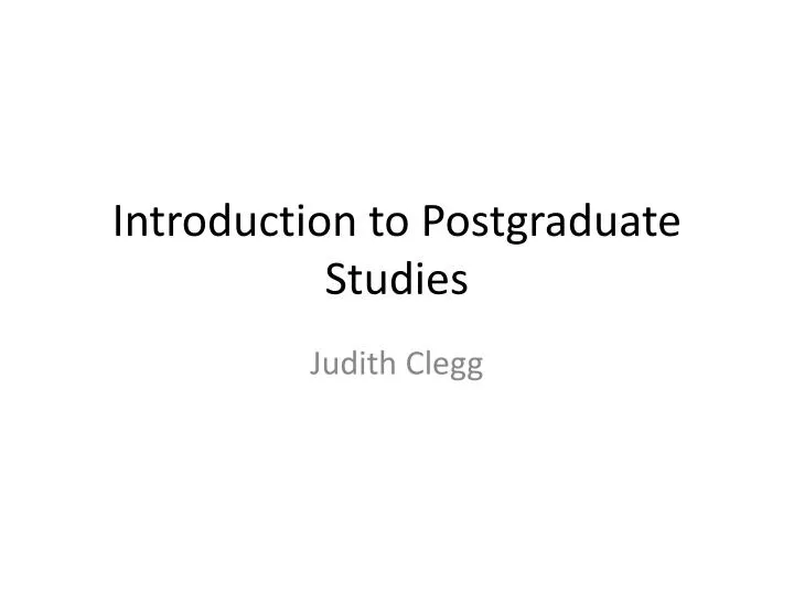 introduction to postgraduate studies