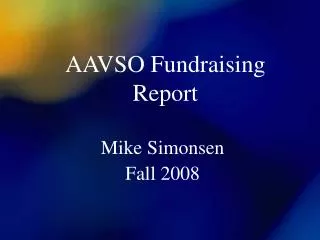 AAVSO Fundraising Report