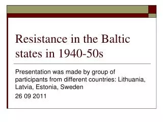 Resistance in the Baltic states in 1940-50s