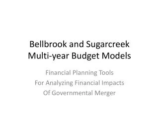 Bellbrook and Sugarcreek Multi-year Budget Models