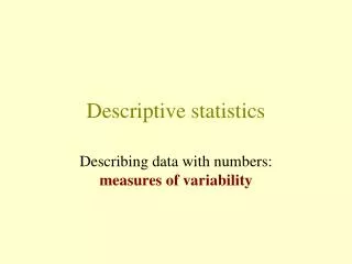 Descriptive statistics