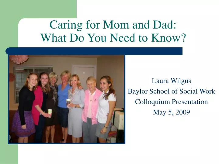 caring for mom and dad what do you need to know