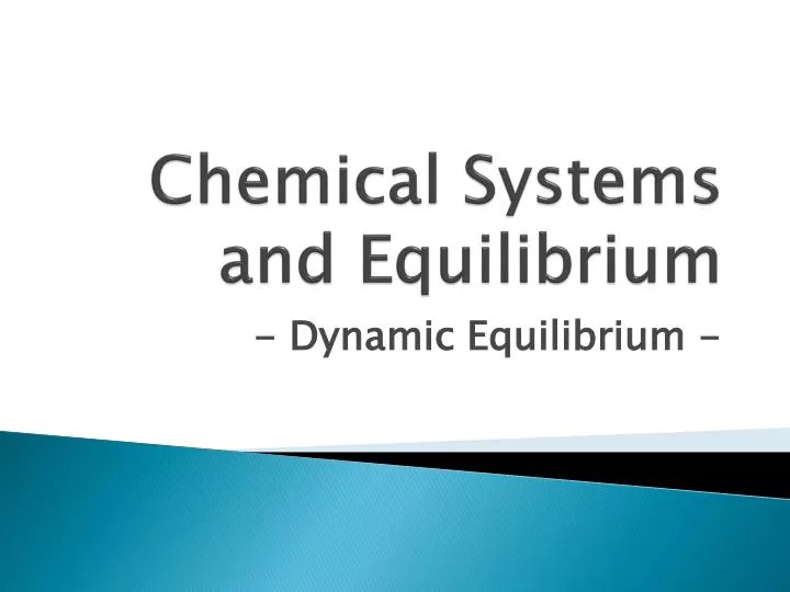 chemical systems and equilibrium